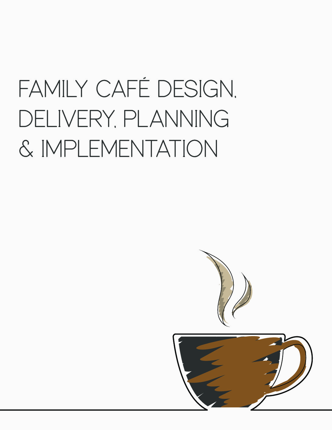 Family Café Design, Delivery, Planning & Implementation Toolkit